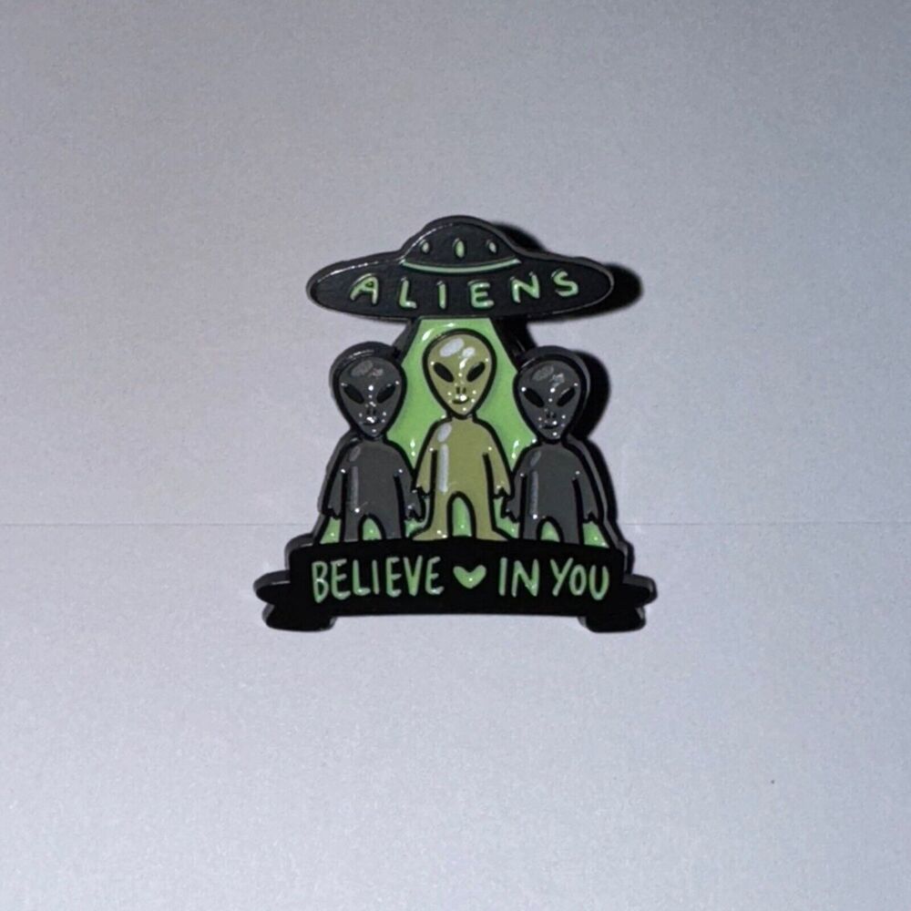Aliens Believe In You Pin Brooch